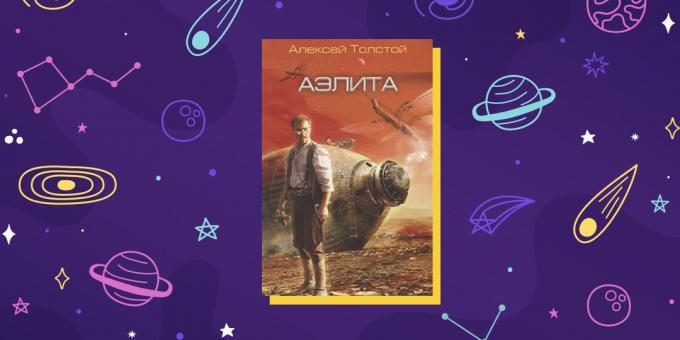 Научна фантастика "Aelita" Алексей Толстой