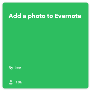 IFTTT Рецепта: Създаване Фотобележки свързва направя-камера, за да Evernote